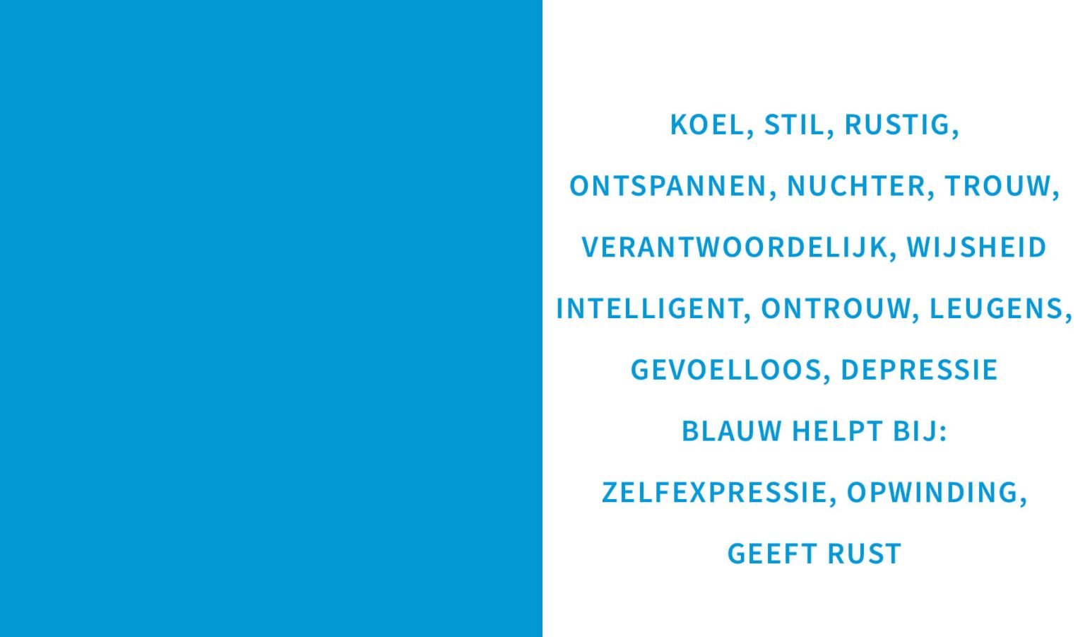 Wat is de betekenis van de kleur blauw?